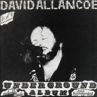 David Allan Coe - Underground Album